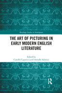 Art of picturing in early modern english literature