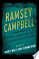 Ramsey Campbell : critical essays on the modern master of horror /