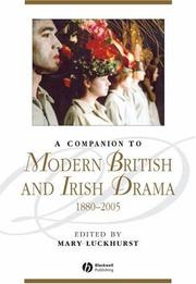 A companion to modern British and Irish drama : 1880-2005 /