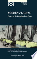 Bolder flights : essays on the Canadian long poem /