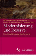 Modernisierung und Reserve : zur Aktualität des 19. Jahrhunderts /