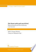 Die Kunst geht auch nach Brot! : Heutige Formen der Aufnahme und Anerkennung von Literatur in deutschsprachigen Ländern /