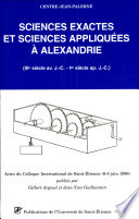 Sciences exactes et sciences appliquées à Alexandrie /