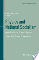 Physics and national socialism : an anthology of primary sources /