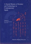 A social history of science and technology in contemporary Japan /