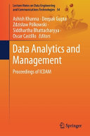 Data Analytics and Management : Proceedings of ICDAM /