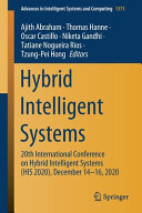 Hybrid Intelligent Systems : 20th International Conference on Hybrid Intelligent Systems (HIS 2020), December 14-16, 2020 /