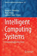 Intelligent Computing Systems Emerging Application Areas /