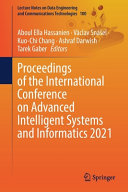 Proceedings of the International Conference on Advanced Intelligent Systems and Informatics 2021 /