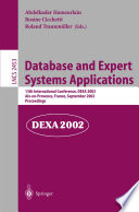 Database and Expert Systems Applications : 13th International Conference, DEXA 2002, Aix-en-Provence, France, September 2-6, 2002. Proceedings /