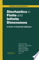 Stochastics in finite and infinite dimensions : in honor of Gopinath Kallianpur /