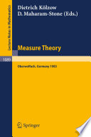 Measure theory, Oberwolfach 1983 : proceedings of the conference held at Oberwolfach, June 26-July 2, 1983 /