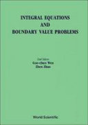 Integral equations and boundary value problems : proceedings of the International Conference, Beijing, China, 2-7 Sept. 1990 /
