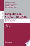 Computational Science -- ICCS 2005 : 5th International Conference, Atlanta, GA, USA, May 22-25, 2005, Proceedings, Part II /
