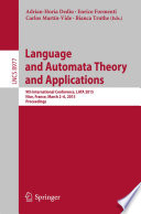 Language and Automata Theory and Applications : 9th International Conference, LATA 2015, Nice, France, March 2-6, 2015, Proceedings /