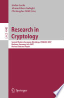 Research in cryptology second western European workshop, WEWoRC 2007, Bochum, Germany, July 4-6, 2007 : revised selected papers /