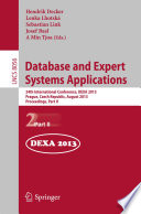 Database and Expert Systems Applications : 24th International Conference, DEXA 2013, Prague, Czech Republic, August 26-29, 2013. Proceedings, Part I /