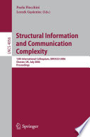 Structural information and communication complexity 13th international colloquium, SIROCCO 2006, Chester, UK, July 2-5, 2006 : proceedings /