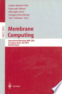 Membrane Computing : International Workshop, WMC 2003, Tarragona, Spain, July 17-22, 2003, Revised Papers /