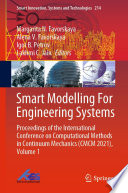 Smart modelling for engineering systems : proceedings of the International Conference on Computational Methods in Continuum Mechanics (CMCM 2021)