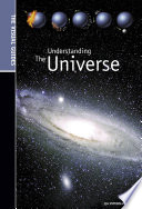 Understanding the universe