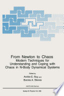 From Newton to chaos : modern techniques for understanding and coping with chaos in N-body dynamical systems /