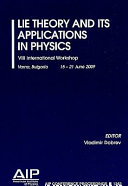 Lie theory and its applications in physics : VIII  International Workshop : Varna, Bulgaria, 15-21- June 2009 /