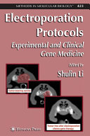 Electroporation protocols : preclinical and clinical gene medicine /