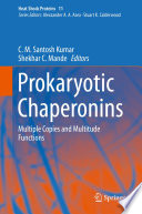 Prokaryotic chaperonins : multiple copies and multitude functions /