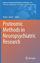 Proteomic methods in neuropsychiatric research /
