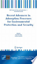 Recent advances in adsorption processes for environmental protection and security