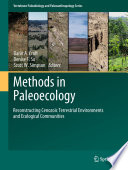 Methods in paleoecology : reconstructing cenozoic terrestrial environments and ecological communities /