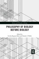 Philosophy of biology before biology /