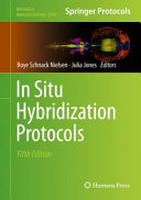 In Situ Hybridization Protocols /