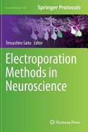 Electroporation methods in neuroscience /