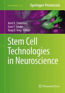 Stem cell technologies in neuroscience /