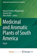 Medicinal and aromatic plants of South America