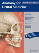 Anatomy for dental medicine : Latin nomenclature /