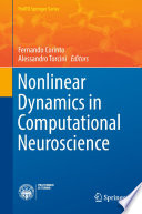 Nonlinear dynamics in computational neuroscience /