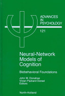 Neural-network models of cognition : biobehavioral foundations /