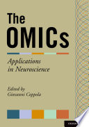 The OMICs : applications in neuroscience /