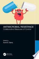 Antimicrobial resistance : collaborative measures of control /