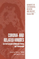 Corona-- and related viruses : current concepts in molecular biology and pathogenesis /