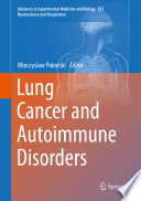 Lung Cancer and Autoimmune Disorders /