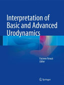Interpretation of basic and advanced urodynamics /