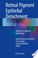 Retinal pigment epithelial detachment : differential diagnosis and therapy /