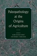 Paleopathology at the origins of agriculture /