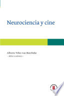 Neurociencia y cine /