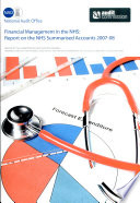 Financial management in the NHS : report on the NHS summarised accounts, 2007-08 /