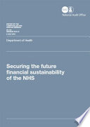 Securing the future financial sustainability of the NHS : report /